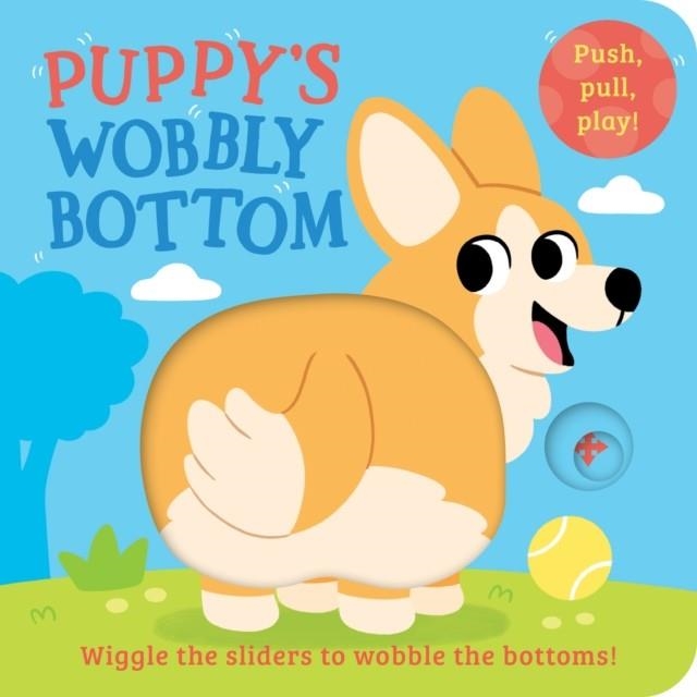 PUPPY’S WOBBLY BOTTOM | 9780008700225 | KIT FROST