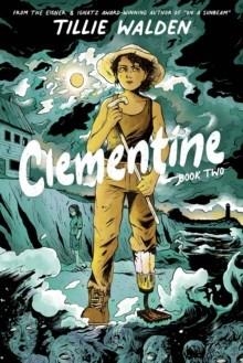 CLEMENTINE BOOK TWO | 9781534325197 | TILLIE WALDEN
