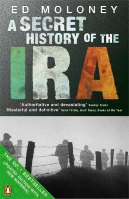 SECRET HISTORY OF THE IRA | 9780141028767 | ED MOLONEY