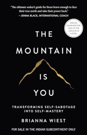 THE MOUNTAIN IS YOUS | 9789355434142 | BRIANNA WIEST