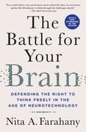 THE BATTLE FOR YOUR BRAIN | 9781250339270 | NITA A FARAHANY