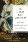 THE GREAT CAT MASSACRE | 9780465012749 | ROBERT DARNTON