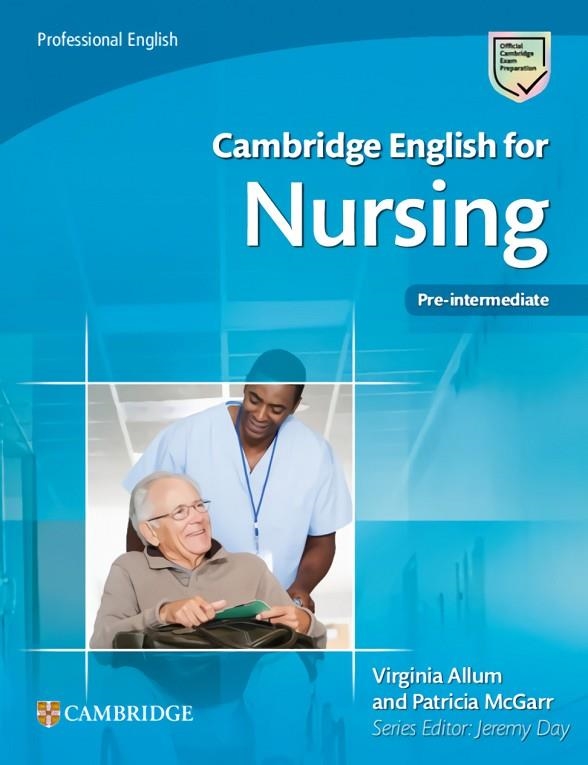 CAMBRIDGE ENGLISH FOR NURSING PRE-INTERMEDIATE | 9781009672139