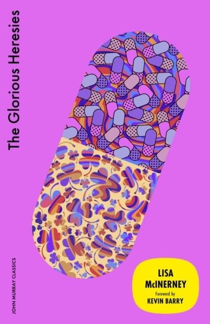 THE GLORIOUS HERESIES | 9781399827157 | LISA MCINERNEY