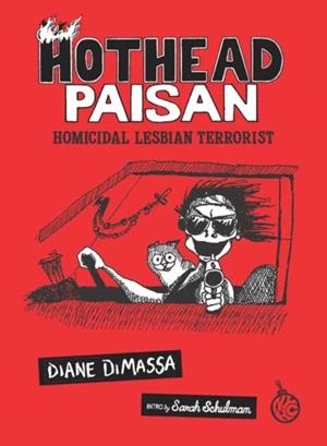 HOTHEAD PAISAN: HOMICIDAL LESBIAN TERRORIST | 9781681378619 | DIANE DIMASSA