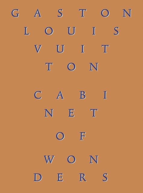 CABINET OF WONDERS : THE GASTON-LOUIS VUITTON COLLECTION | 9780500518991 | PATRICK MAURIES
