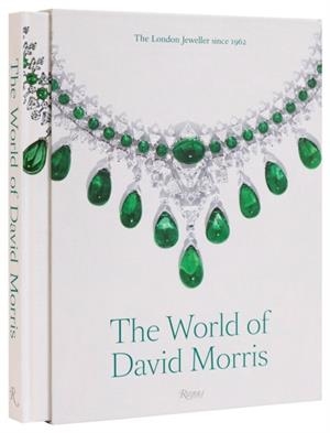 THE WORLD OF DAVID MORRIS : THE LONDON JEWELER | 9780847833955 | ANNABEL DAVIDSON