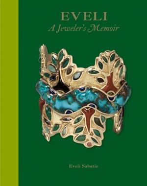 EVELI : A JEWELER’S MEMOIR | 9781788841924 | EVELI SABATIE
