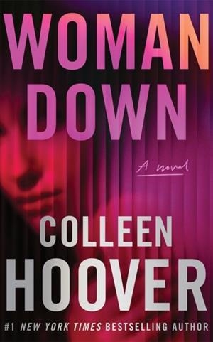 WOMAN DOWN | 9781542025614 | COLLEEN HOOVER