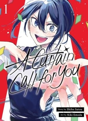 A CURTAIN CALL FOR YOU 1 | 9781647294984 | SHIHO SATOU