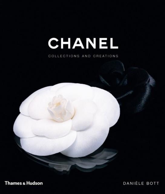 CHANEL : COLLECTIONS AND CREATIONS | 9780500513606 | DANIELE BOTT