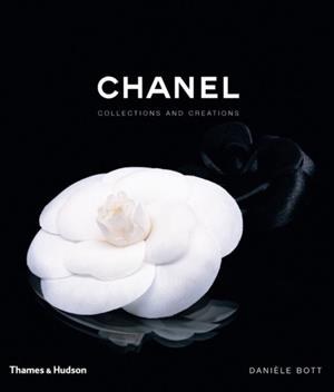 CHANEL : COLLECTIONS AND CREATIONS | 9780500513606 | DANIELE BOTT