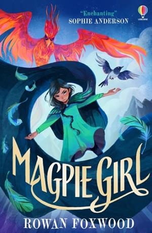 MAGPIE GIRL THE TALE OF LAVENDER WILD | 9781803707389 | ROWAN FOXWOOD
