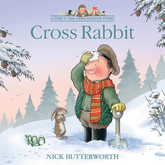 CROSS RABBIT | 9780008642242 | NICK BUTTERWORTH