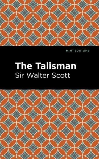 THE TALISMAN | 9781513280431 | WALTER SCOTT