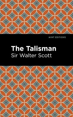 THE TALISMAN | 9781513280431 | WALTER SCOTT