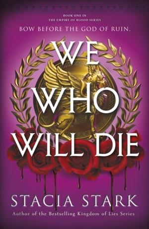 WE WHO WILL DIE | 9780241740033 | STACIA STARK