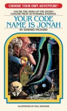 CHOOSE YOUR OWN ADVENTURE: YOUR CODE NAME IS JONAH | 9781937133115 | EDWARD PACKARD