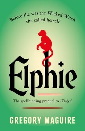 ELPHIE | 9781035416417 | GREGORY MAGUIRE