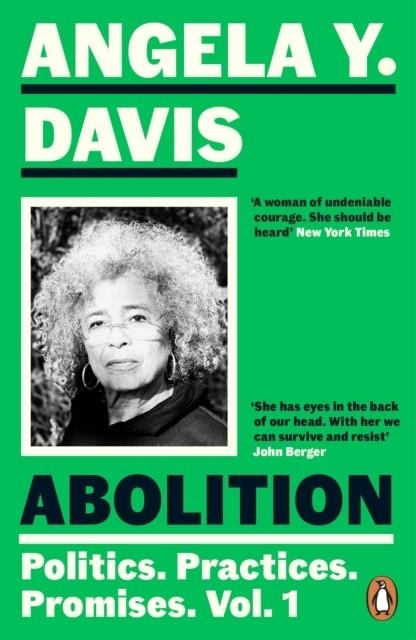 ABOLITION: POLITICS, PRACTICES, PROMISES, VOL. 1 | 9780241994580 | ANGELA Y. DAVIS
