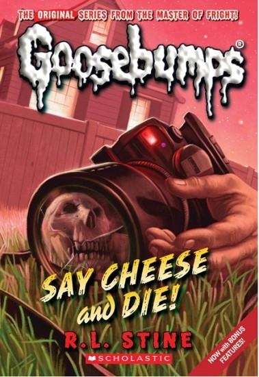 SAY CHEESE AND DIE! | 9780545035255 | R. L. STINE