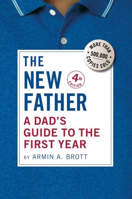 THE NEW FATHER | 9780789214867 | ARMIN A. BROTT
