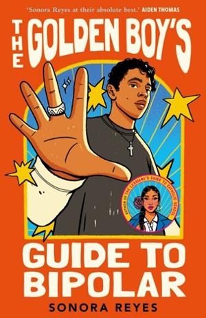 THE GOLDEN BOY'S GUIDE TO BIPOLAR | 9780571390625 | SONORA REYES
