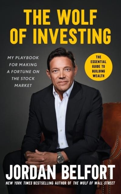THE WOLF OF INVESTING | 9781399813525 | JORDAN BELFORT