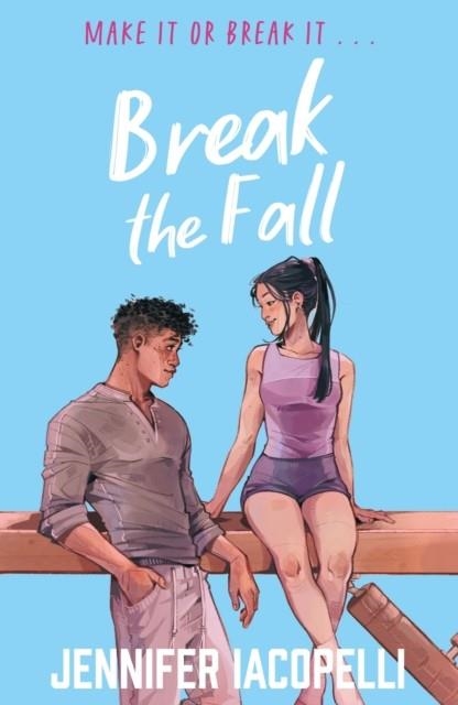 BREAK THE FALL | 9781444985986 | JENNIFER IACOPELLI