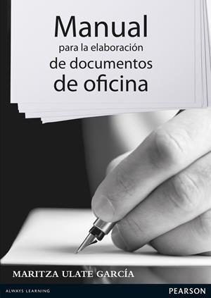 CU.MANUAL DE DOCUMENTOS DE OFICINA.ULATE. (COSTA RICA) | 9788420563169