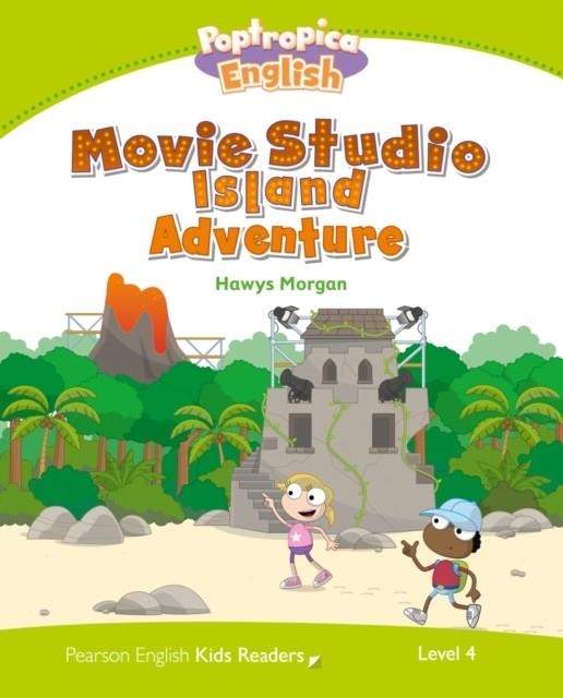 POPTROPICA ENGLISH MOVIE STUDIO ISLAND ADVENTURE-LEVEL 4 | 9781447971382