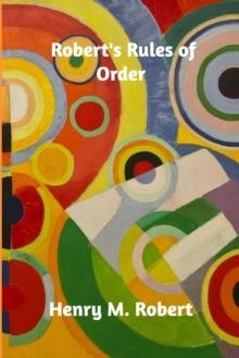 ROBERT'S RULES OF ORDER | 9780368778605 | HENRY M. ROBERT