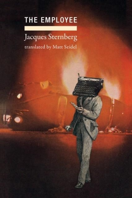 THE EMPLOYEE | 9781962728058 | JACQUES STERNBERG