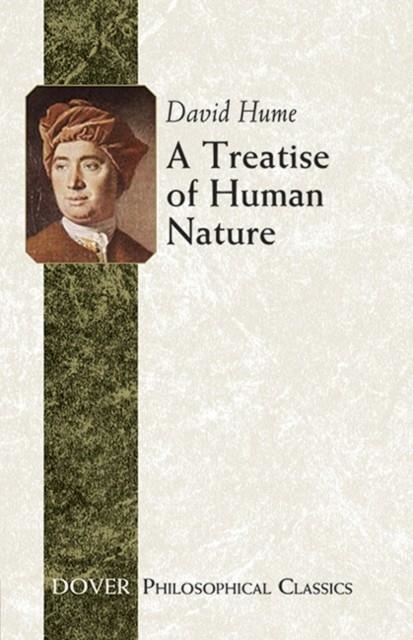A TREATISE OF HUMAN NATURE | 9780486432502 | DAVID HUME