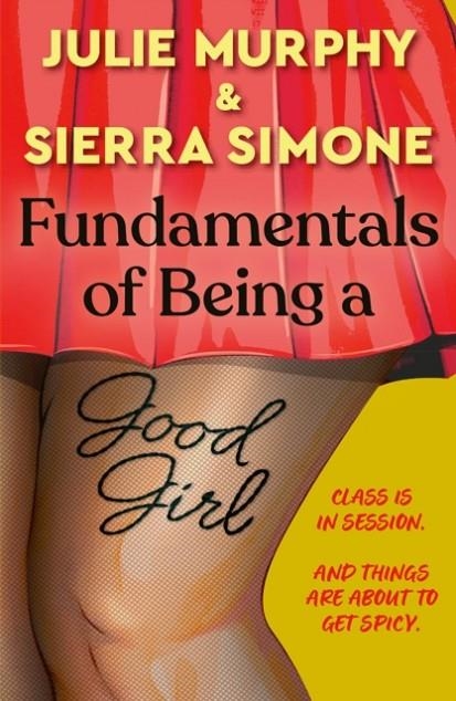 FUNDAMENTALS OF BEING A GOOD GIRL | 9780008718558 | JULIE MURPHY