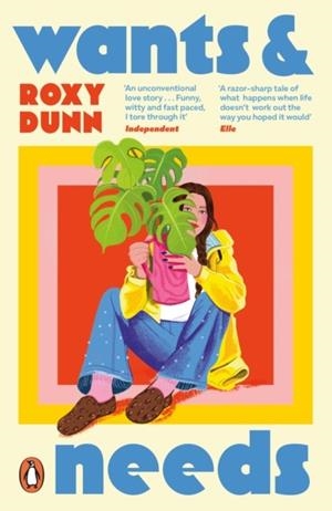 WANTS AND NEEDS | 9780241632789 | ROXY DUNN