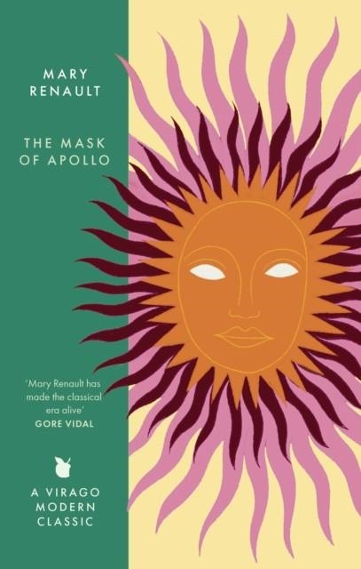 MASK OF APOLLO, THE: A VIRAGO MODERN CLASSIC | 9780349018591 | MARY RENAULT