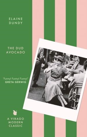 DUD AVOCADO, THE | 9780349020884 | ELAINE DUNDY