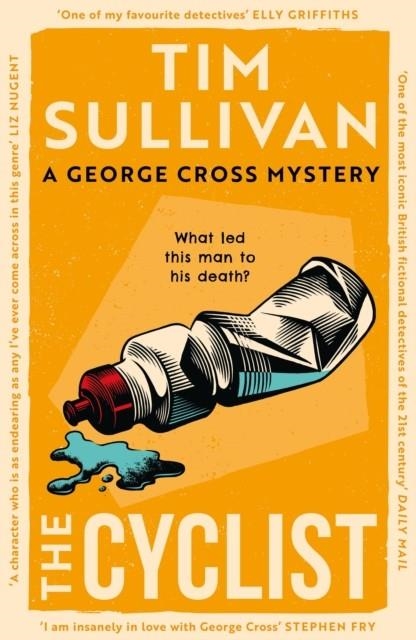 CYCLIST, THE: THE MUST-READ MYSTERY WITH AN UNFORGETTABLE DETECTIVE IN 2026 | 9781035921331 | TIM SULLIVAN