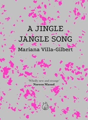 JINGLE-JANGLE SONG, A | 9781068690600 | MARIANA VILLA-GILBERT
