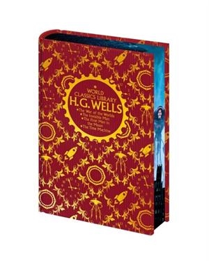 WORLD CLASSICS LIBRARY: H. G. WELLS: THE WAR OF THE WORLDS, THE INVISIBLE MAN, THE FIRST MEN IN THE MOON, THE TIME MACHINE | 9781398860629 | H. G. WELLS