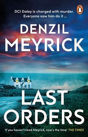 LAST ORDERS | 9781804995082 | DENZIL MEYRICK