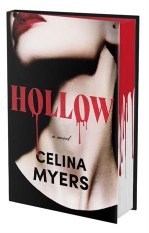 HOLLOW (DELUXE LIMITED EDITION): A FUN, SPOOKY HORROR NOVEL FROM A TIKTOK SENSATION | 9780778387855 | CELINA MYERS