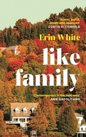 LIKE FAMILY | 9781805229155 | ERIN WHITE