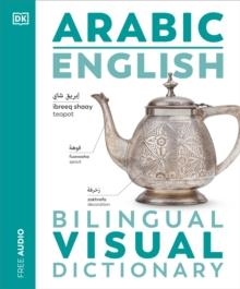 ARABIC ENGLISH BILINGUAL VISUAL DICTIONARY | 9780241667835 | DK