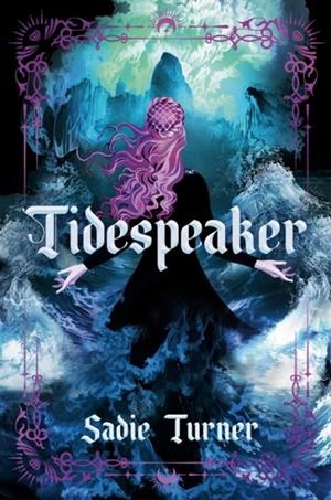 TIDESPEAKER | 9781836431237 | SADIE TURNER