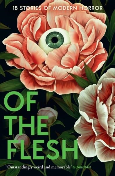 OF THE FLESH : 18 STORIES OF MODERN HORROR | 9780008697396 | AA.V.V.