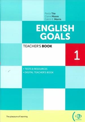 ENGLISH GOALS 1 TEACHER'S BOOK + DIGITAL BOOK + ONLINE RESOURCES PRE-A1 | 9788853641809