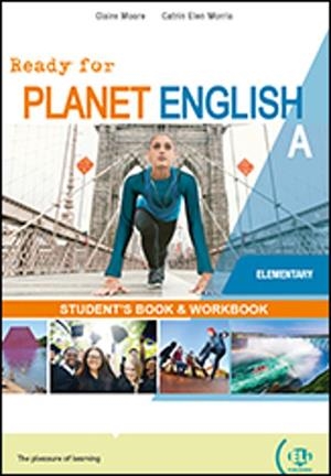 READY FOR PLANET ENGLISH SPLIT FOUNDATIONS A SB+WB + DIGITAL BOOK + ELI LINK APP PRE-A1 | 9788853641656