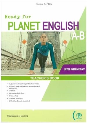 READY FOR PLANET ENGLISH SPLIT UPPER INTERMEDIATE A+B TB + DIGITAL BOOK B2 | 9788853641700